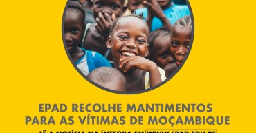 EPAD recolhe mantimentos para as vítimas do ciclone em Moçambique